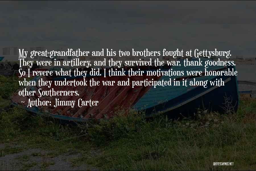 Great Grandfather Quotes By Jimmy Carter