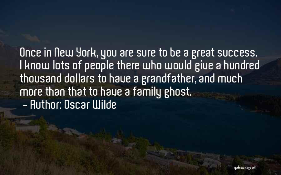 Great Grandfather Quotes By Oscar Wilde