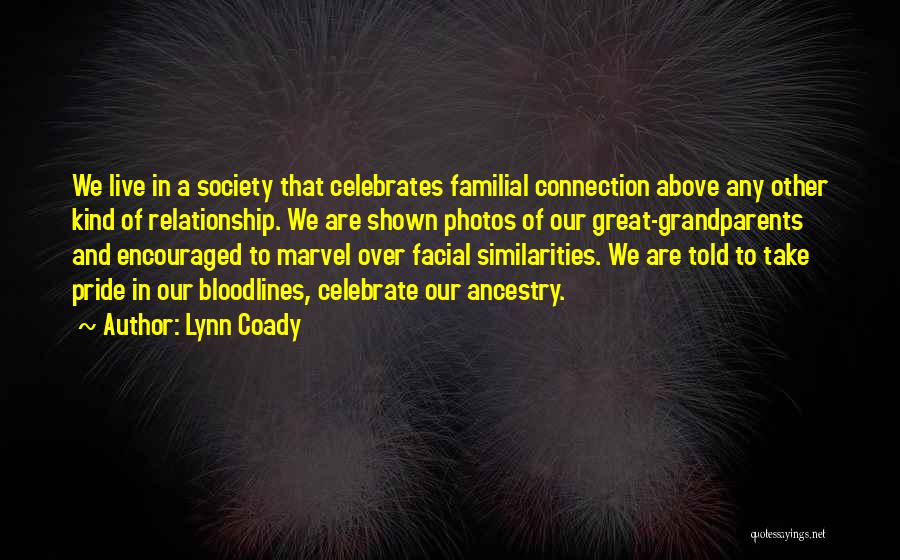 Great Grandparents Quotes By Lynn Coady