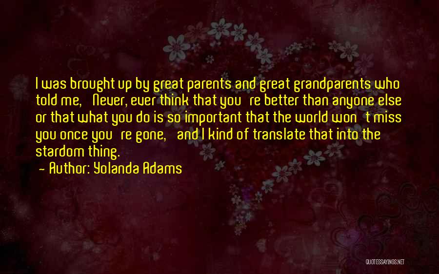 Great Grandparents Quotes By Yolanda Adams