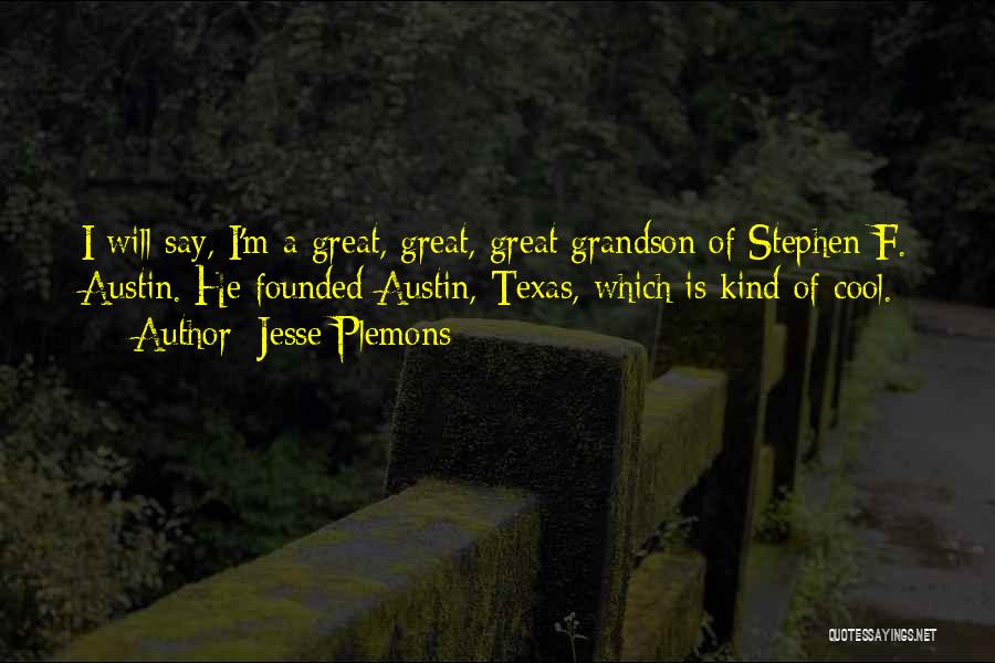 Great Grandson Quotes By Jesse Plemons