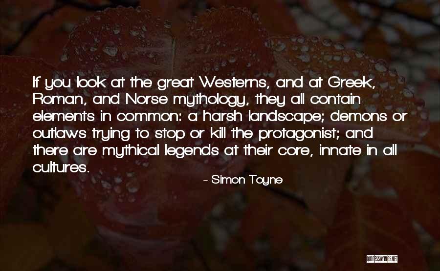 Great Greek Mythology Quotes By Simon Toyne