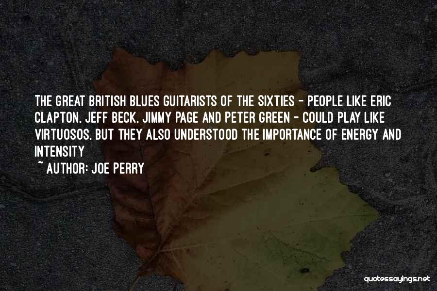 Great Guitarists Quotes By Joe Perry