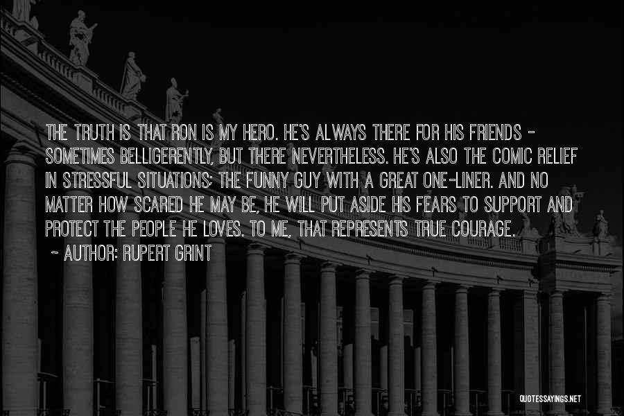 Great Guy Friends Quotes By Rupert Grint