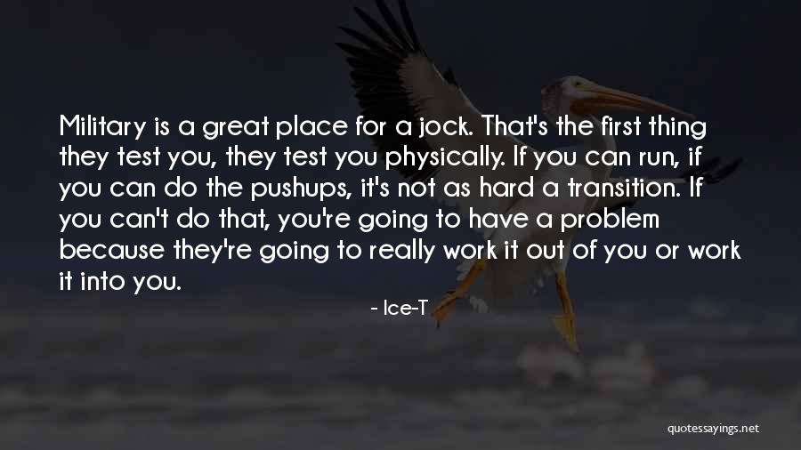 Great Hard Work Quotes By Ice-T Great Hard Work Quotes By Ice-T