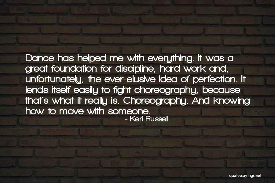 Great Hard Work Quotes By Keri Russell Great Hard Work Quotes By Keri Russell