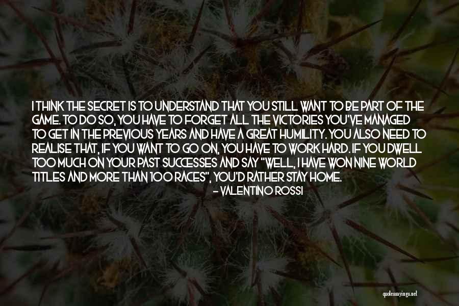 Great Hard Work Quotes By Valentino Rossi Great Hard Work Quotes By Valentino Rossi
