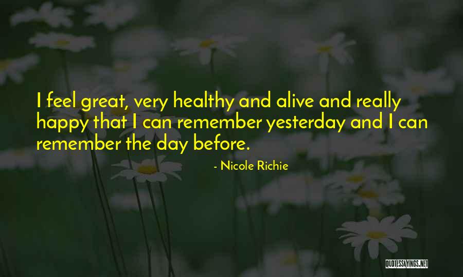 Great Healthy Quotes By Nicole Richie Great Healthy Quotes By Nicole Richie
