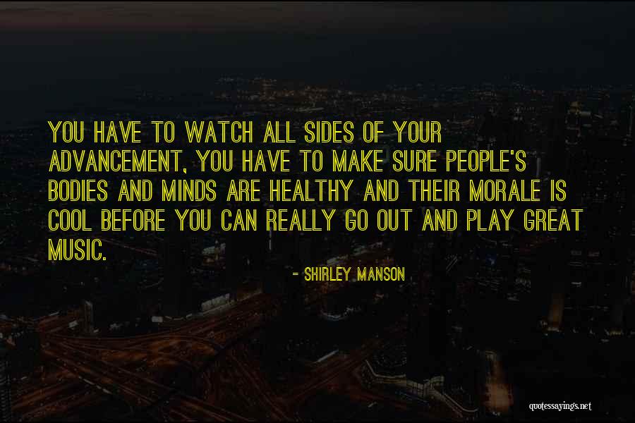 Great Healthy Quotes By Shirley Manson Great Healthy Quotes By Shirley Manson