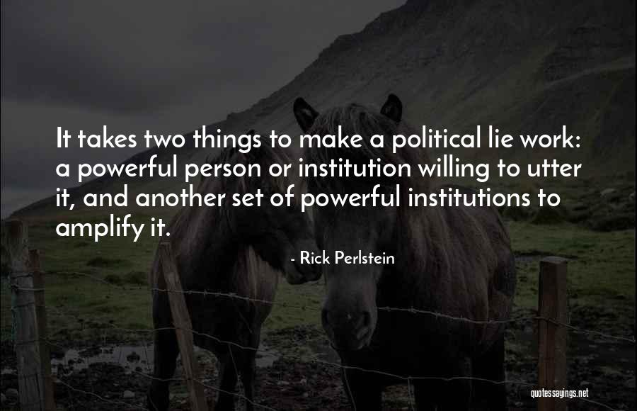 Great Hearts Academy Quotes By Rick Perlstein Great Hearts Academy Quotes By Rick Perlstein