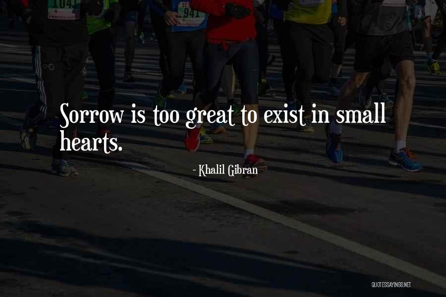 Great Hearts Quotes By Khalil Gibran