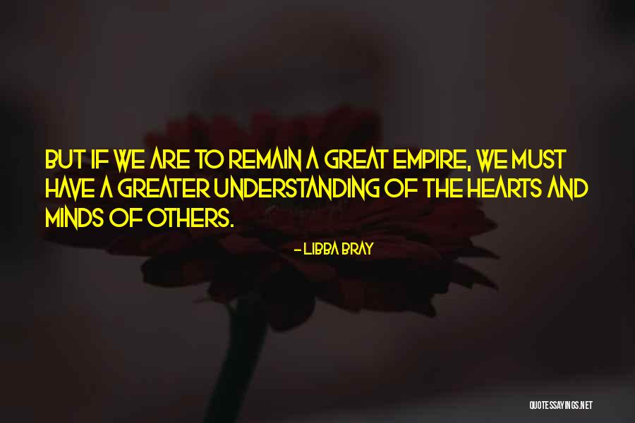 Great Hearts Quotes By Libba Bray Great Hearts Quotes By Libba Bray