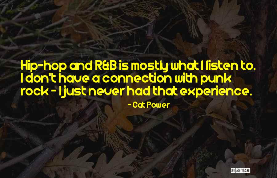 Great Hike Quotes By Cat Power Great Hike Quotes By Cat Power