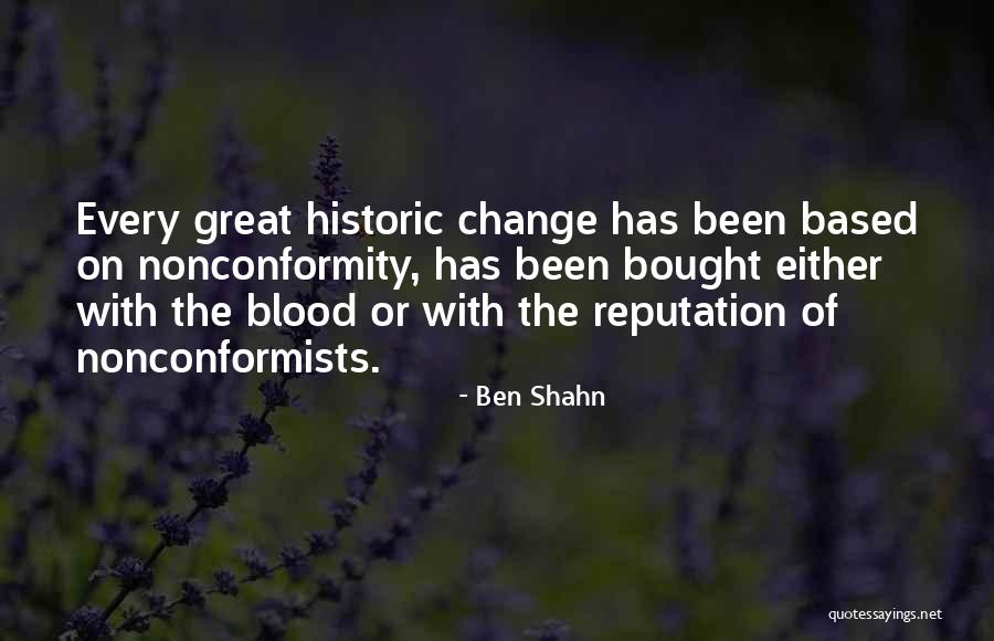 Great Historic Quotes By Ben Shahn Great Historic Quotes By Ben Shahn