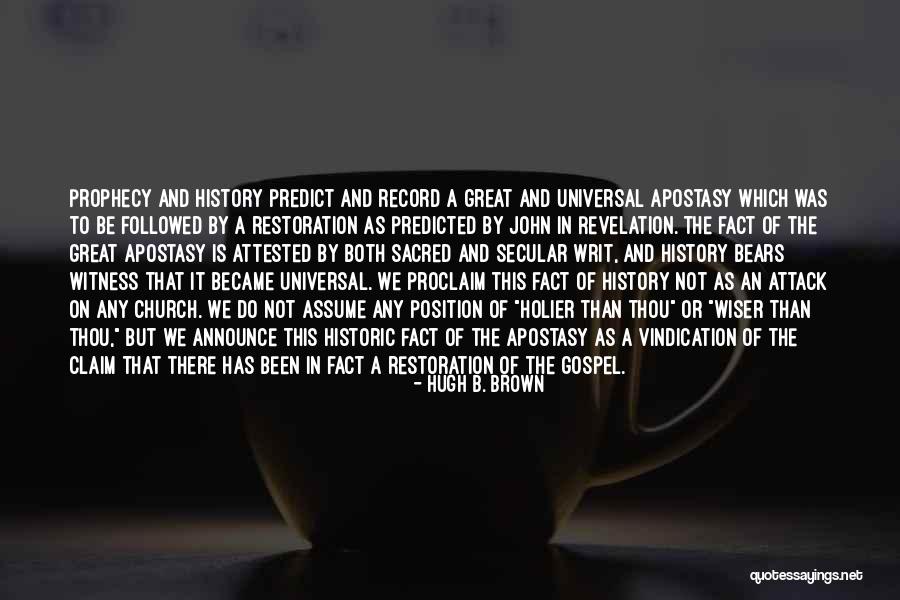 Great Historic Quotes By Hugh B. Brown Great Historic Quotes By Hugh B. Brown