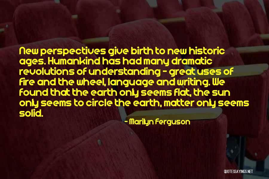 Great Historic Quotes By Marilyn Ferguson Great Historic Quotes By Marilyn Ferguson