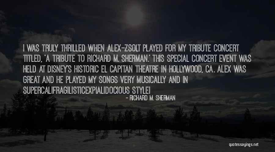 Great Historic Quotes By Richard M. Sherman Great Historic Quotes By Richard M. Sherman