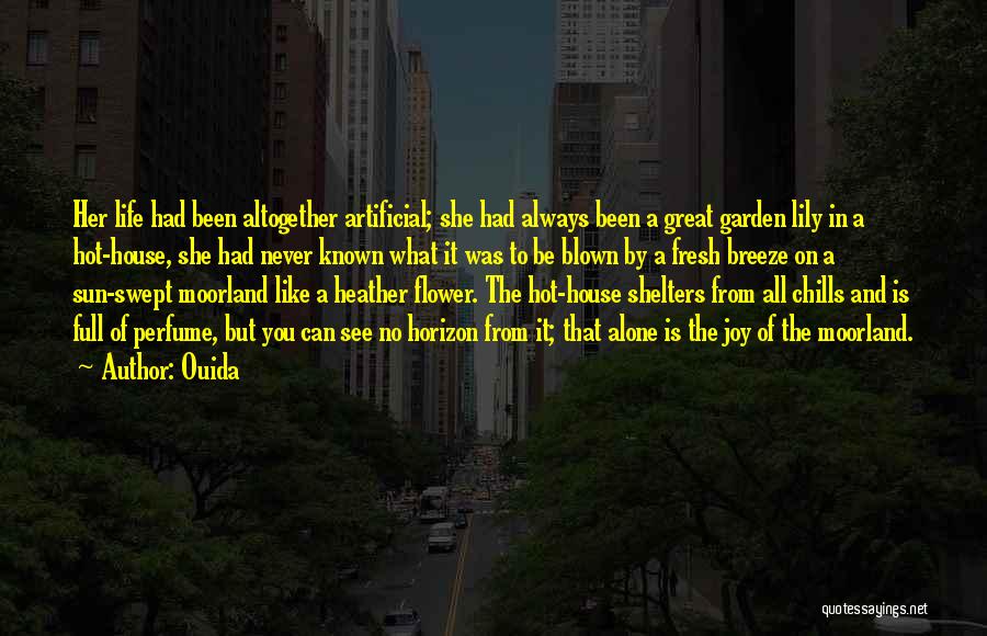 Great Horizon Quotes By Ouida