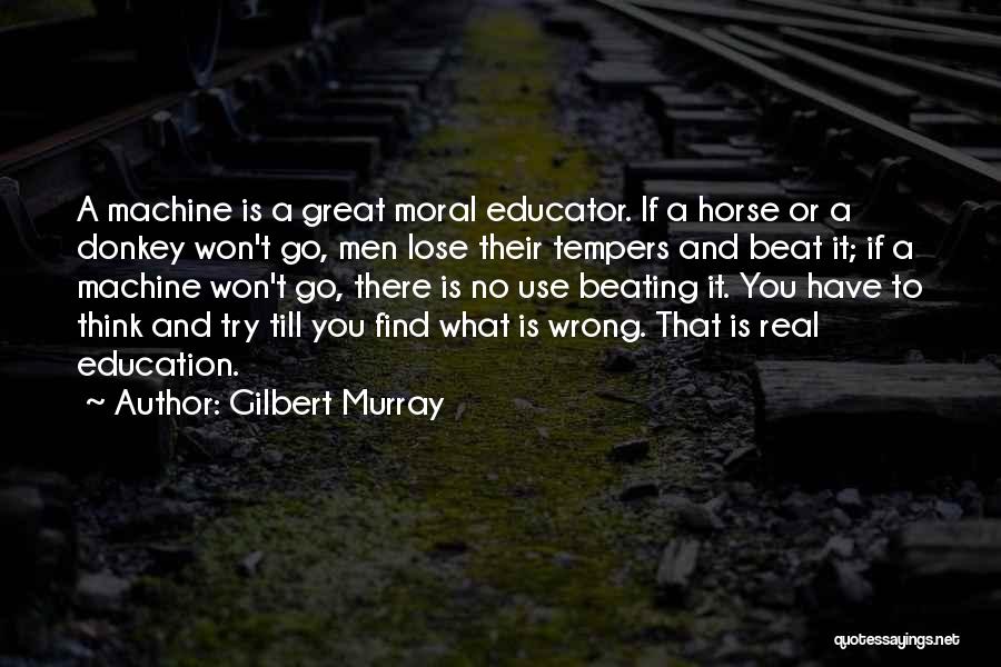 Great Horse Quotes By Gilbert Murray