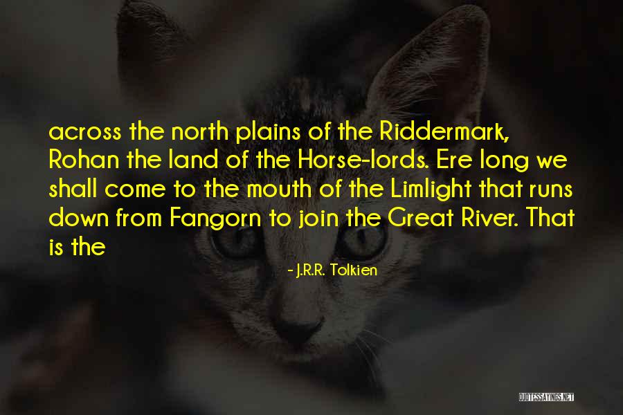 Great Horse Quotes By J.R.R. Tolkien