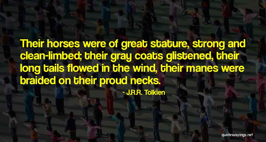 Great Horse Quotes By J.R.R. Tolkien