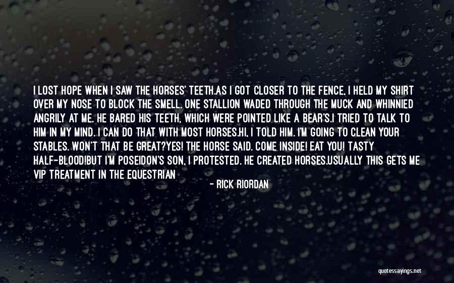 Great Horse Quotes By Rick Riordan