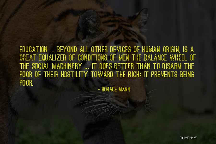 Great Hostility Quotes By Horace Mann Great Hostility Quotes By Horace Mann