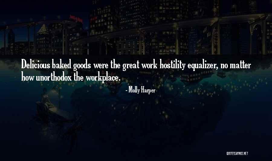 Great Hostility Quotes By Molly Harper Great Hostility Quotes By Molly Harper