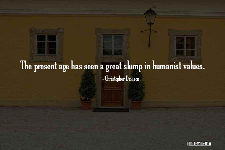 Great Humanist Quotes By Christopher Dawson Great Humanist Quotes By Christopher Dawson
