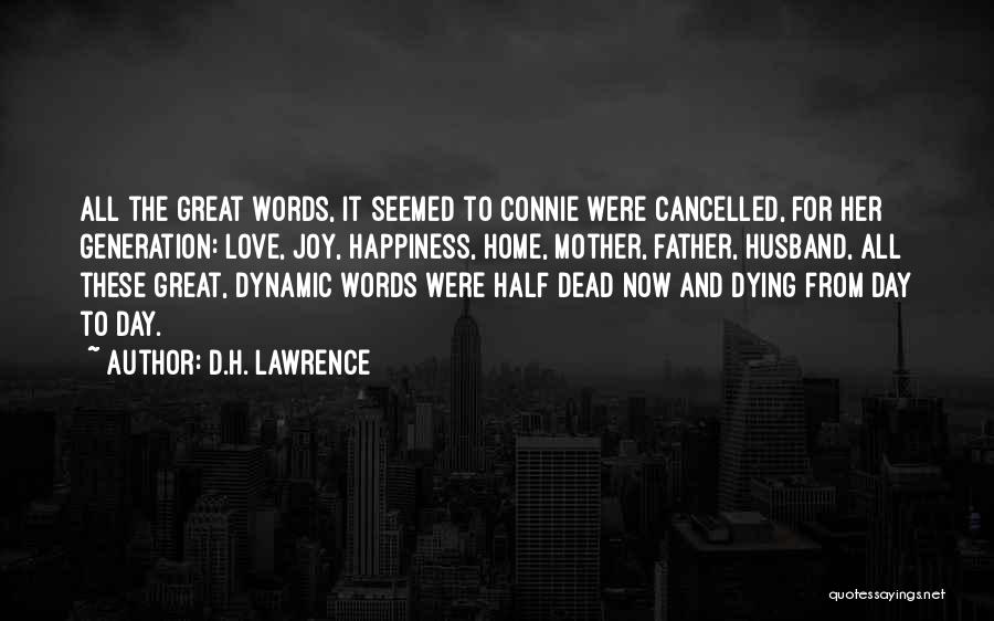 Great Husband And Father Quotes By D.H. Lawrence