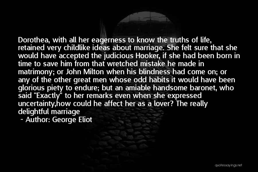 Great Husband And Father Quotes By George Eliot