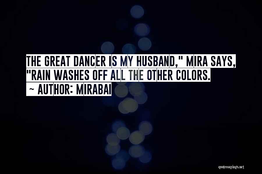 Great Husband Quotes By Mirabai