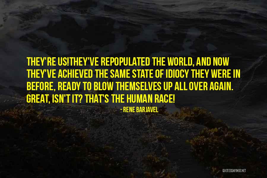 Great Idiocy Quotes By Rene Barjavel