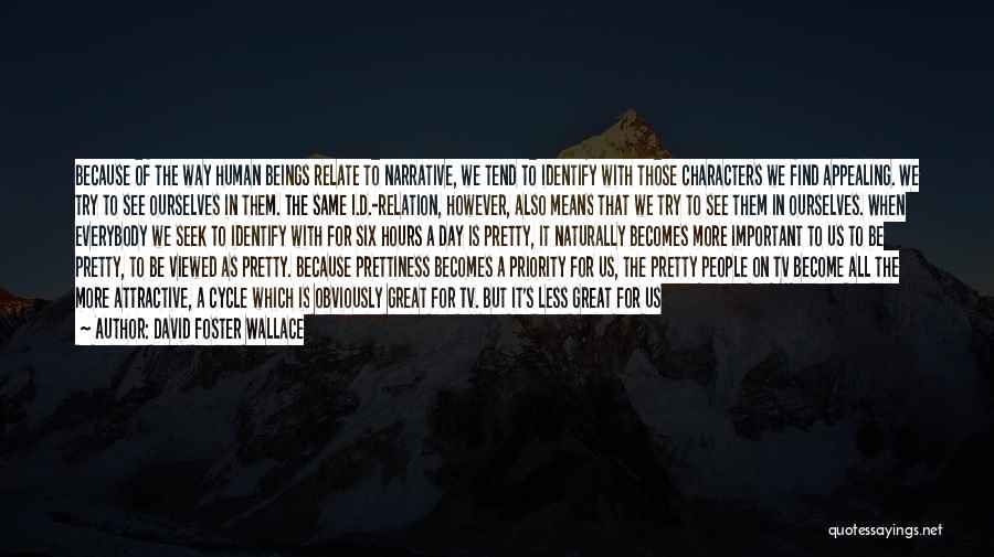 Great Images And Quotes By David Foster Wallace