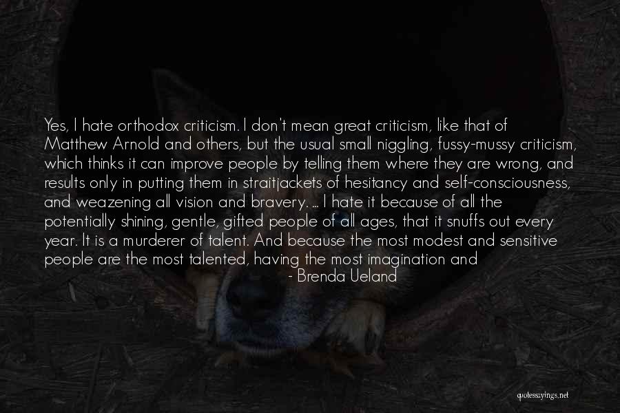Great Imagination Quotes By Brenda Ueland Great Imagination Quotes By Brenda Ueland