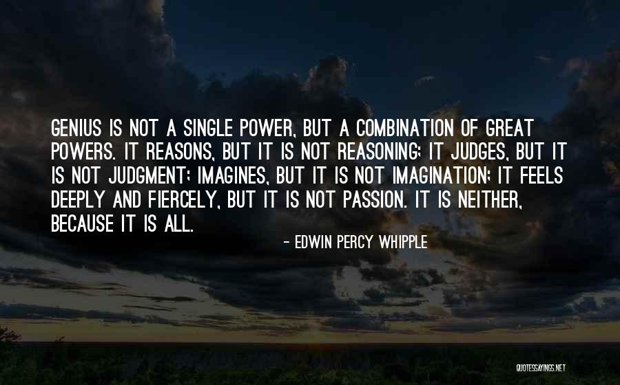 Great Imagination Quotes By Edwin Percy Whipple Great Imagination Quotes By Edwin Percy Whipple