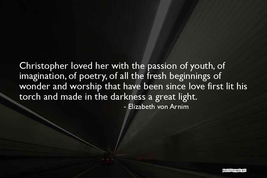 Great Imagination Quotes By Elizabeth Von Arnim Great Imagination Quotes By Elizabeth Von Arnim