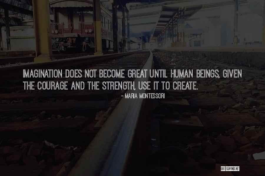 Great Imagination Quotes By Maria Montessori Great Imagination Quotes By Maria Montessori