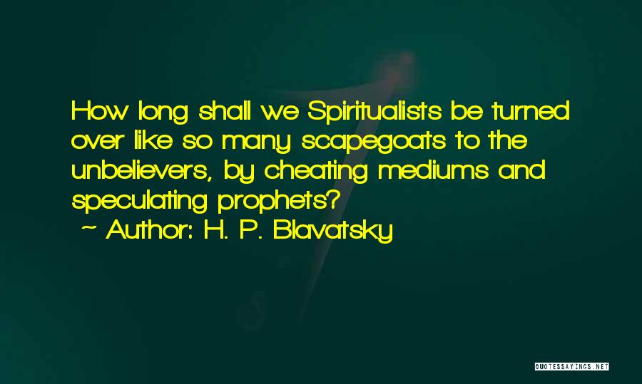 Great Imitator Quotes By H. P. Blavatsky