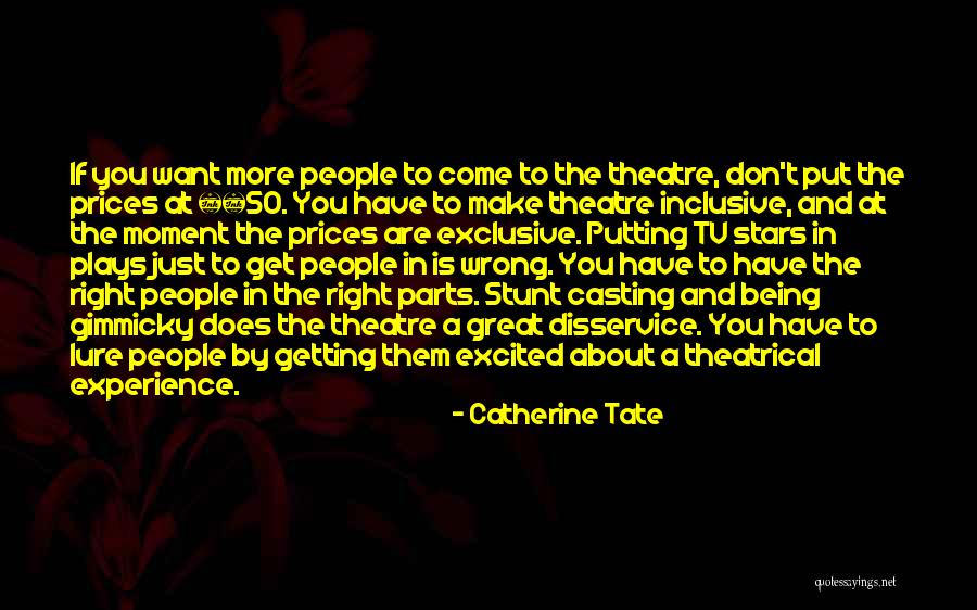 Great Inclusive Quotes By Catherine Tate