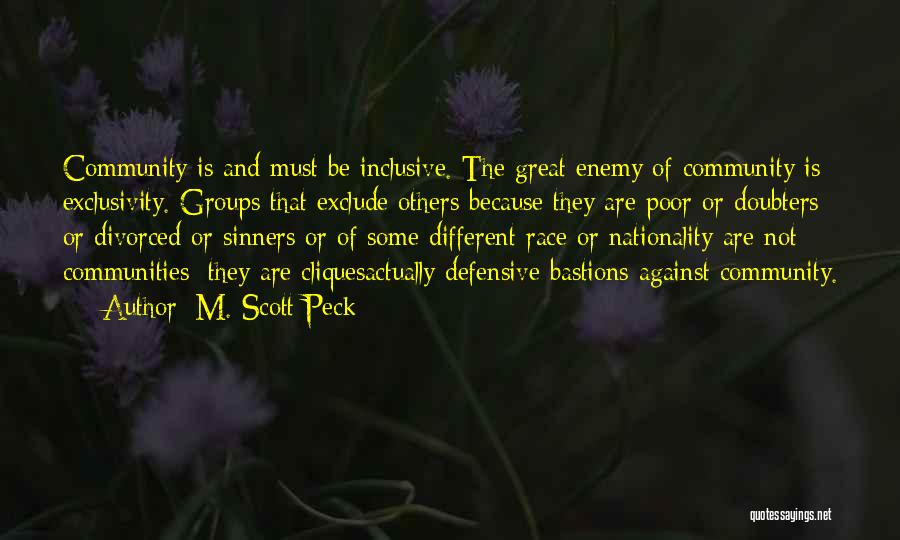 Great Inclusive Quotes By M. Scott Peck