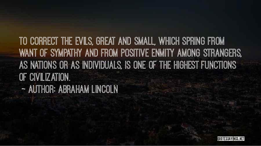 Great Individuals Quotes By Abraham Lincoln