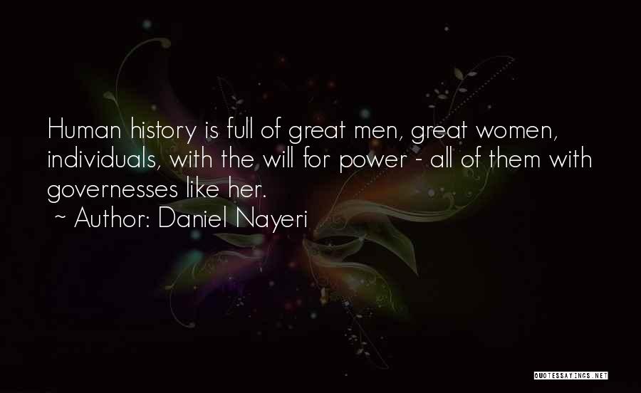 Great Individuals Quotes By Daniel Nayeri
