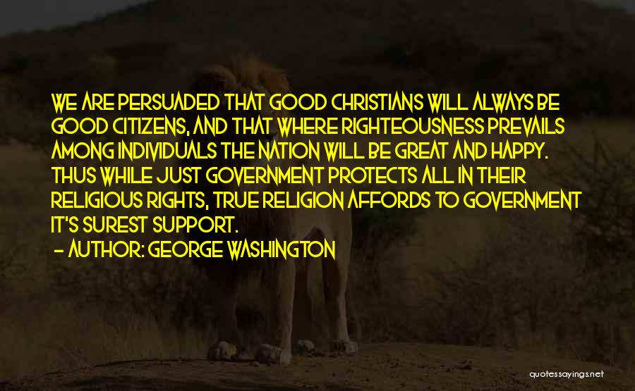 Great Individuals Quotes By George Washington