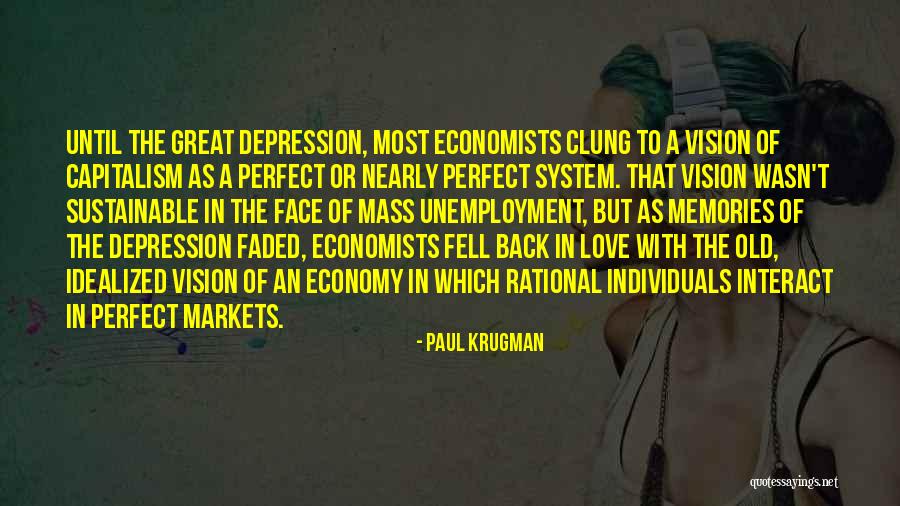 Great Individuals Quotes By Paul Krugman