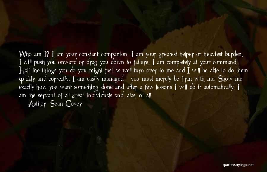Great Individuals Quotes By Sean Covey