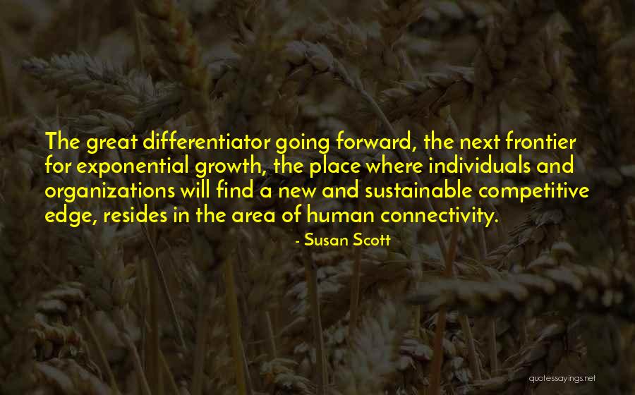 Great Individuals Quotes By Susan Scott