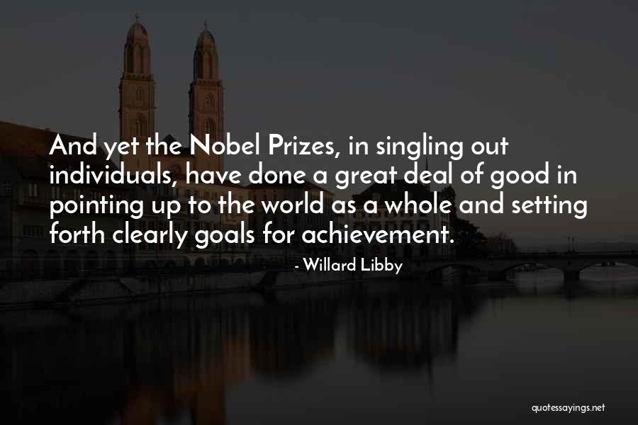 Great Individuals Quotes By Willard Libby