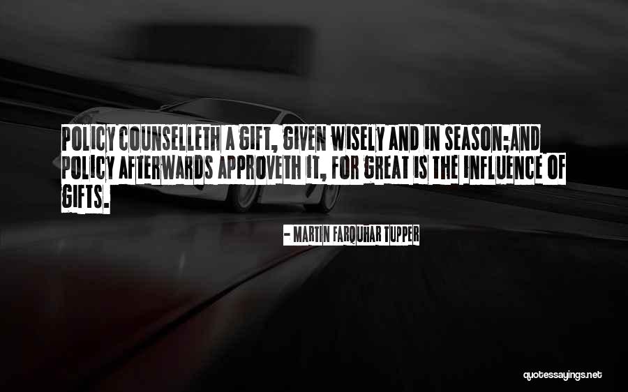 Great Influence Quotes By Martin Farquhar Tupper Great Influence Quotes By Martin Farquhar Tupper