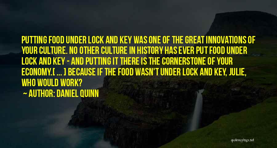 Great Innovations Quotes By Daniel Quinn